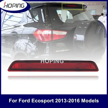 Umut Yüksek Dağı fren lambaları Ford Ecosport 2013 İçin 2014 2015 2016 Arka Ek Yüksek Dur Sinyal Lambası Üçüncü Fren Lambası